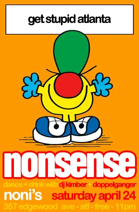 Nonsense ATL Event Flyer