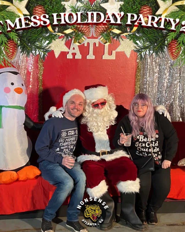 HOT MESS CHRISTMAS PARTY 2022 - Featuring SANTA! A Nonsense ATL event! Photo: Grumpy Elf!