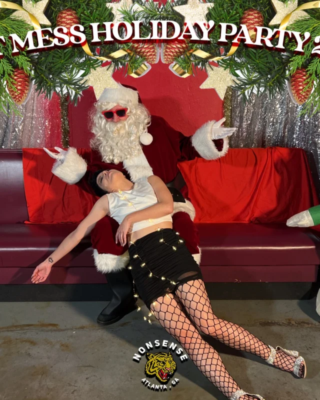 HOT MESS CHRISTMAS PARTY 2022 - Featuring SANTA! A Nonsense ATL event! Photo: Grumpy Elf!