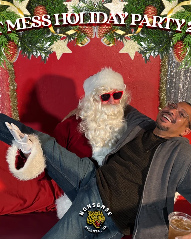 HOT MESS CHRISTMAS PARTY 2022 - Featuring SANTA! A Nonsense ATL event! Photo: Grumpy Elf!