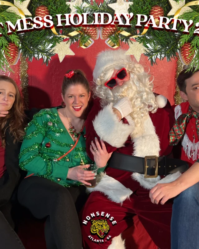 HOT MESS CHRISTMAS PARTY 2022 - Featuring SANTA! A Nonsense ATL event! Photo: Grumpy Elf!