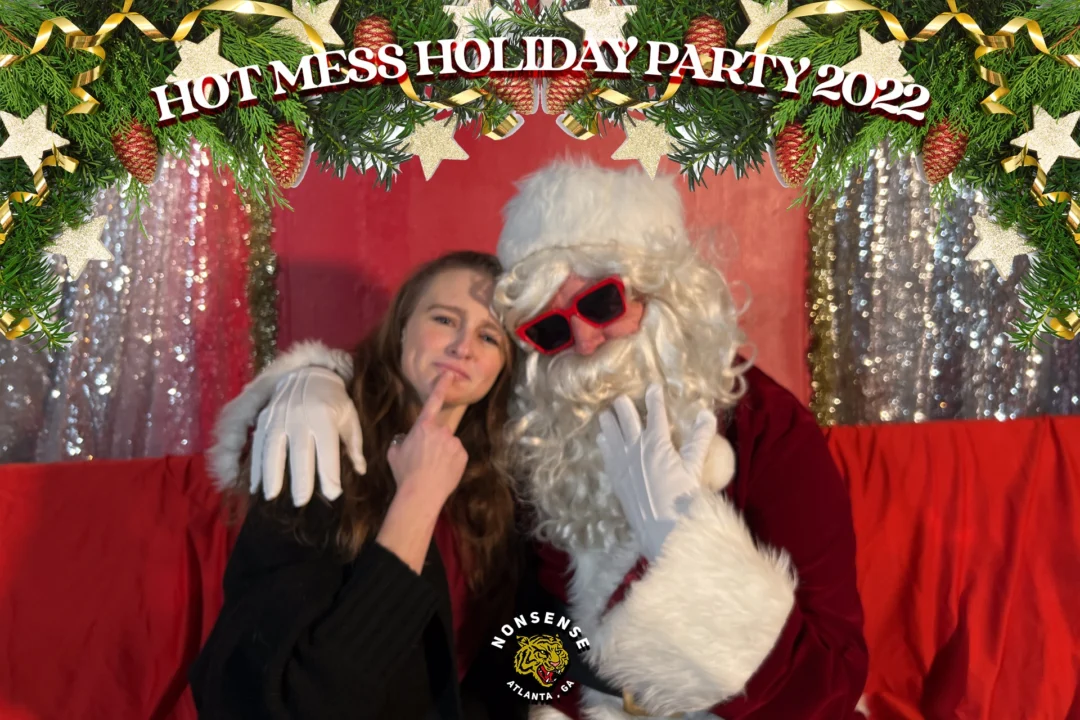 HOT MESS CHRISTMAS PARTY 2022 - Featuring SANTA! A Nonsense ATL event! Photo: Grumpy Elf!