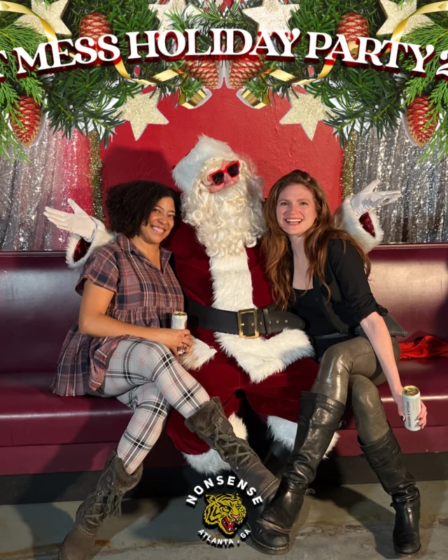 HOT MESS CHRISTMAS PARTY 2022 - Featuring SANTA! A Nonsense ATL event! Photo: Grumpy Elf!