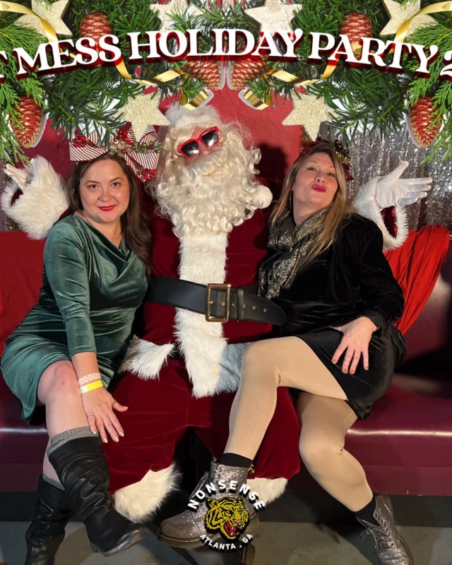HOT MESS CHRISTMAS PARTY 2022 - Featuring SANTA! A Nonsense ATL event! Photo: Grumpy Elf!