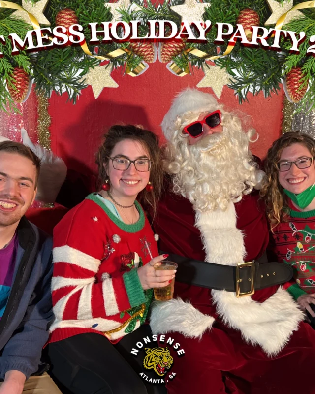 HOT MESS CHRISTMAS PARTY 2022 - Featuring SANTA! A Nonsense ATL event! Photo: Grumpy Elf!