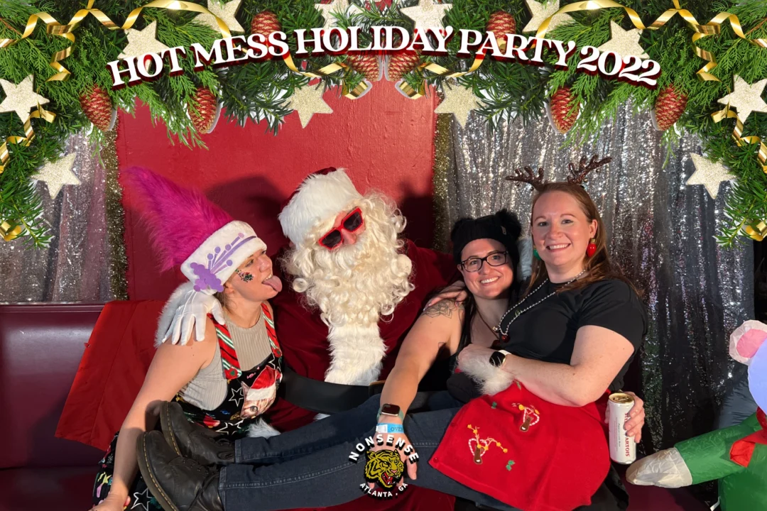 HOT MESS CHRISTMAS PARTY 2022 - Featuring SANTA! A Nonsense ATL event! Photo: Grumpy Elf!
