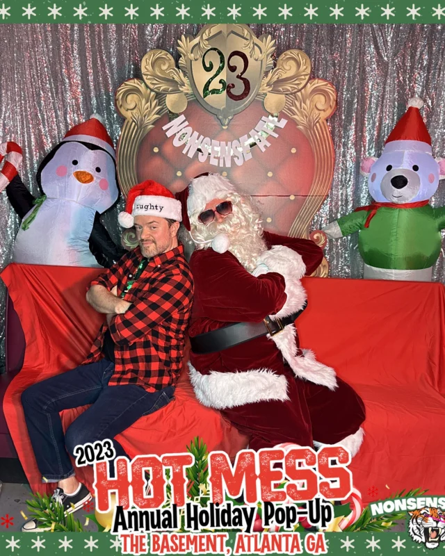 2023 HOT MESS Holiday Pop-up Santa Photos! Brought to you by Nonsense ATL!