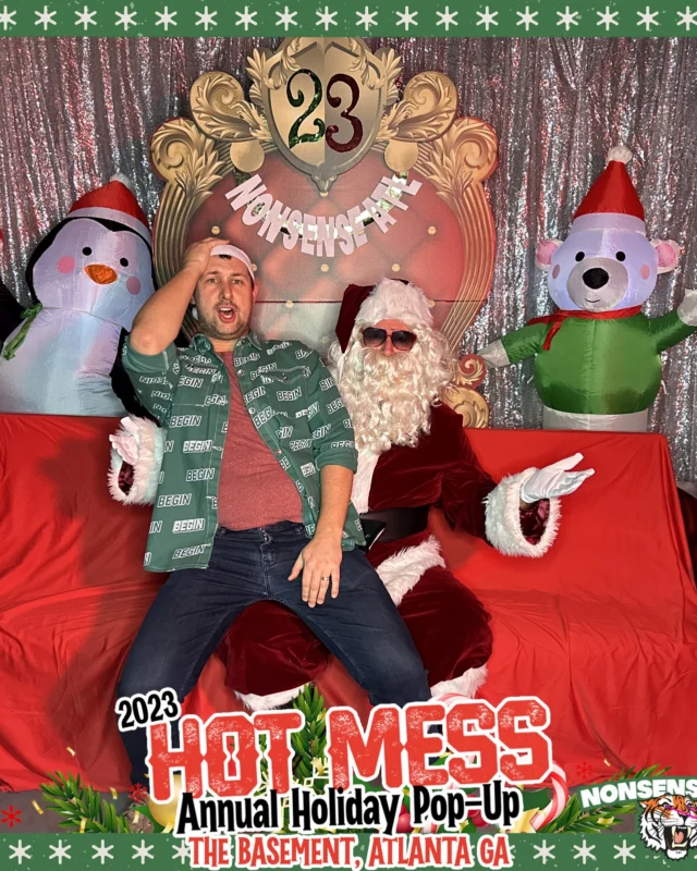 2023 HOT MESS Holiday Pop-up Santa Photos! Brought to you by Nonsense ATL!