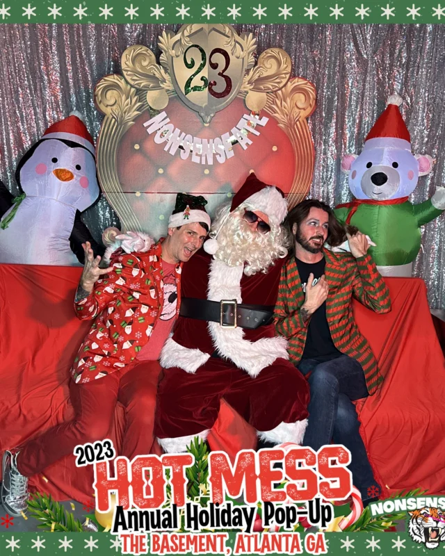 2023 HOT MESS Holiday Pop-up Santa Photos! Brought to you by Nonsense ATL!