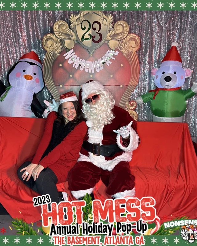 2023 HOT MESS Holiday Pop-up Santa Photos! Brought to you by Nonsense ATL!