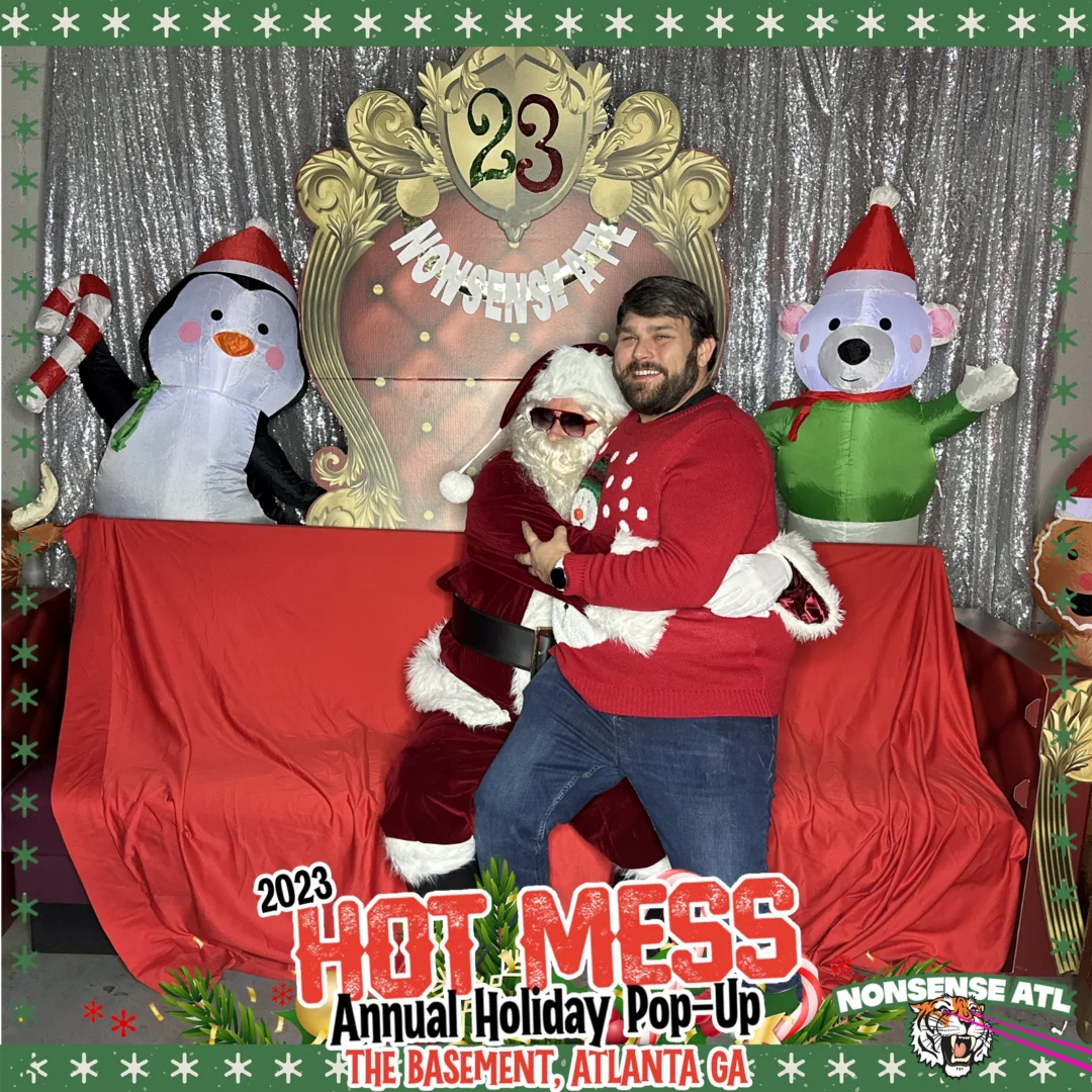 2023 HOT MESS Holiday Pop-up Santa Photos! Brought to you by Nonsense ATL!