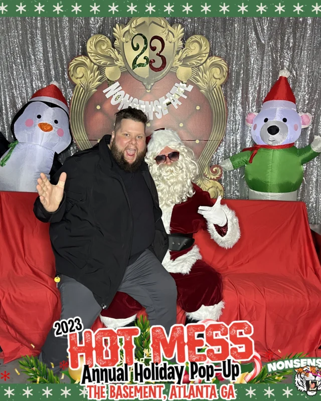 2023 HOT MESS Holiday Pop-up Santa Photos! Brought to you by Nonsense ATL!