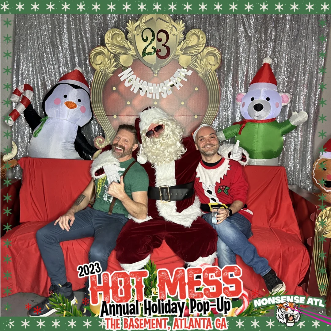 2023 HOT MESS Holiday Pop-up Santa Photos! Brought to you by Nonsense ATL!