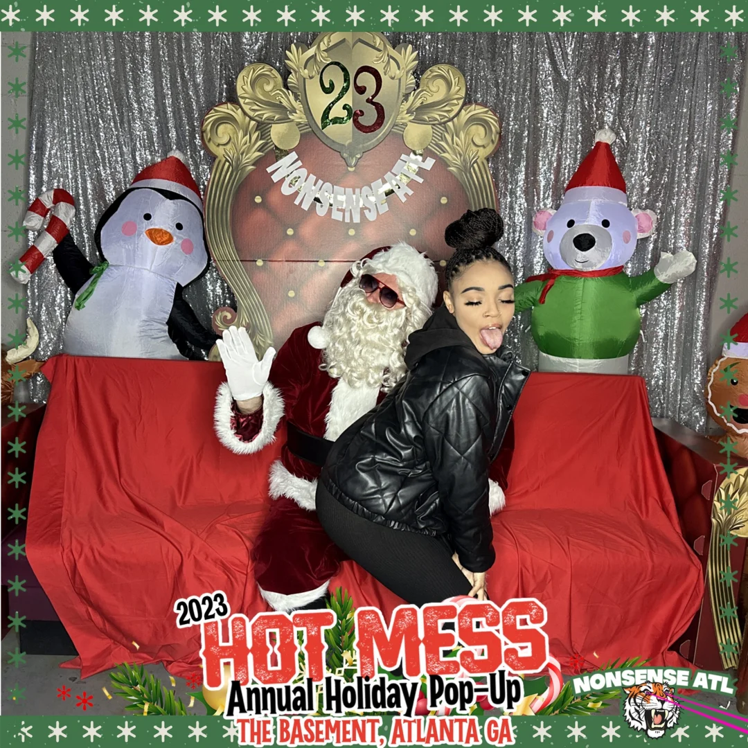 2023 HOT MESS Holiday Pop-up Santa Photos! Brought to you by Nonsense ATL!