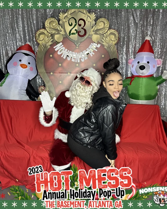 2023 HOT MESS Holiday Pop-up Santa Photos! Brought to you by Nonsense ATL!