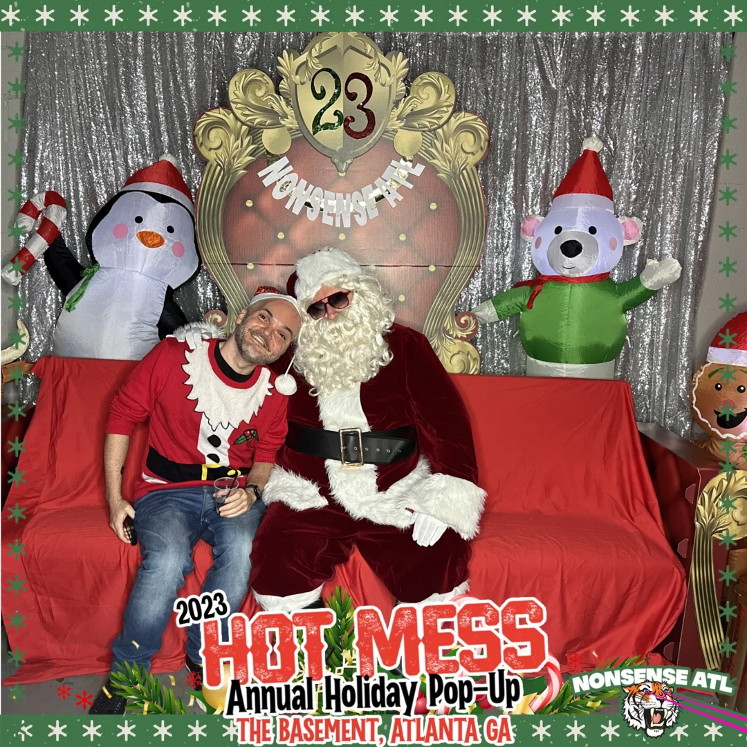2023 HOT MESS Holiday Pop-up Santa Photos! Brought to you by Nonsense ATL!