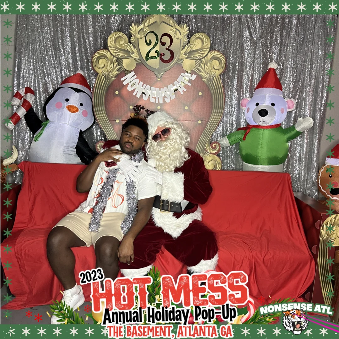 2023 HOT MESS Holiday Pop-up Santa Photos! Brought to you by Nonsense ATL!