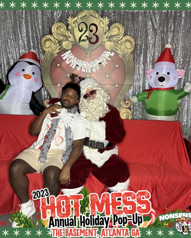 2023 HOT MESS Holiday Pop-up Santa Photos! Brought to you by Nonsense ATL!