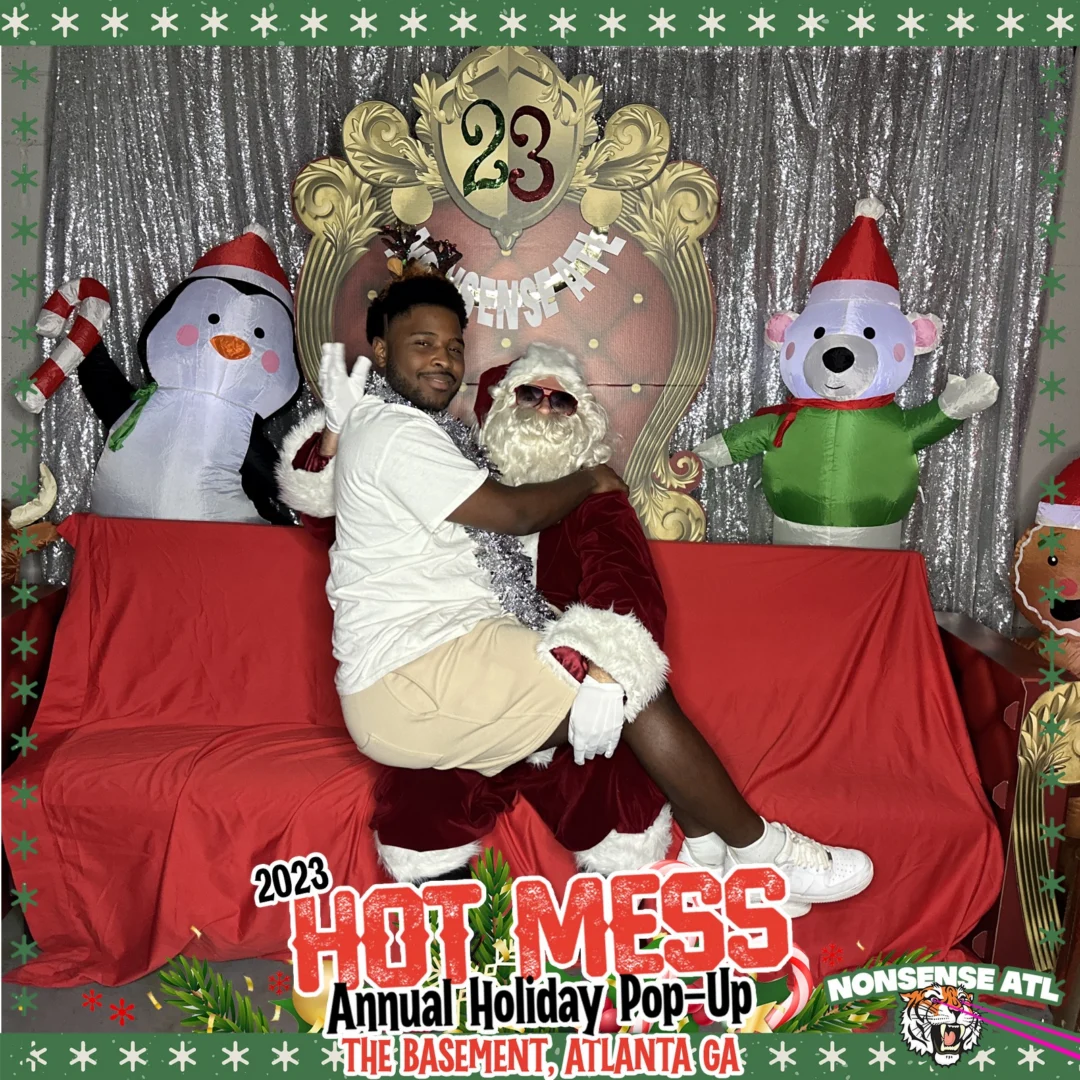 2023 HOT MESS Holiday Pop-up Santa Photos! Brought to you by Nonsense ATL!