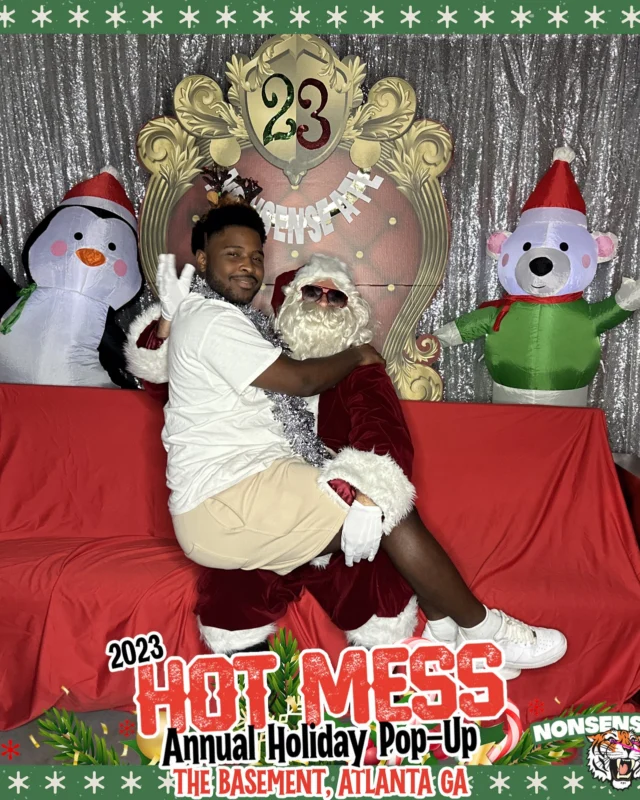 2023 HOT MESS Holiday Pop-up Santa Photos! Brought to you by Nonsense ATL!