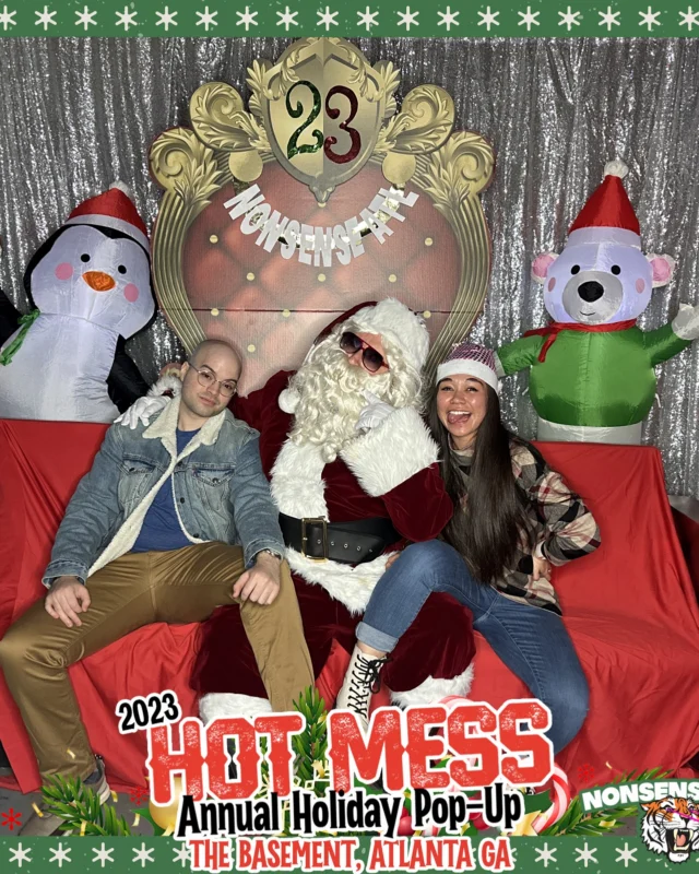2023 HOT MESS Holiday Pop-up Santa Photos! Brought to you by Nonsense ATL!