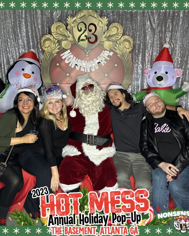 2023 HOT MESS Holiday Pop-up Santa Photos! Brought to you by Nonsense ATL!