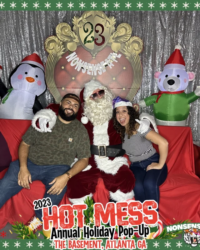 2023 HOT MESS Holiday Pop-up Santa Photos! Brought to you by Nonsense ATL!
