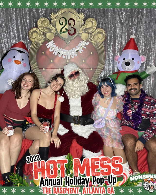 2023 HOT MESS Holiday Pop-up Santa Photos! Brought to you by Nonsense ATL!