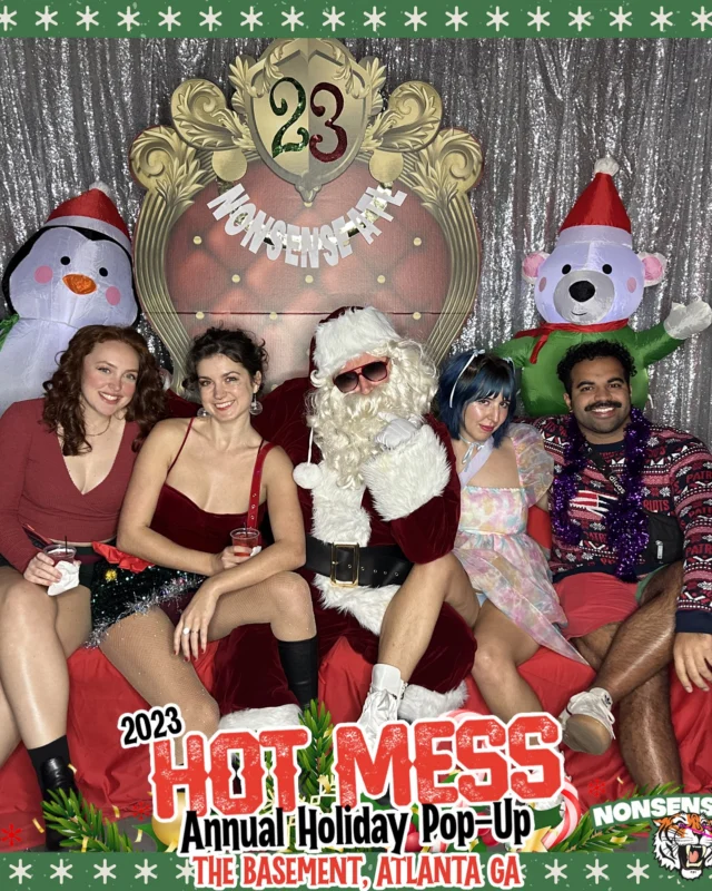 2023 HOT MESS Holiday Pop-up Santa Photos! Brought to you by Nonsense ATL!