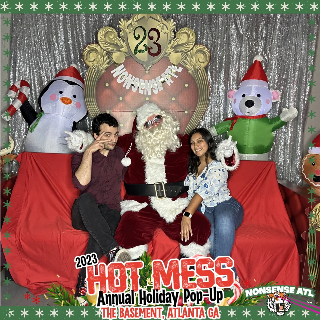 2023 HOT MESS Holiday Pop-up Santa Photos! Brought to you by Nonsense ATL!