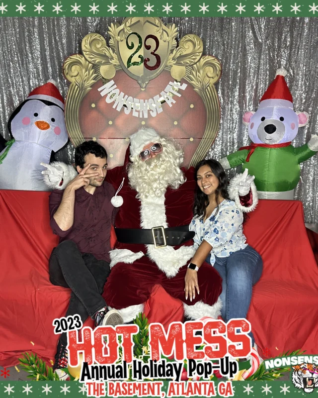 2023 HOT MESS Holiday Pop-up Santa Photos! Brought to you by Nonsense ATL!
