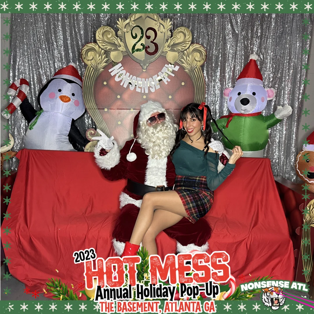 2023 HOT MESS Holiday Pop-up Santa Photos! Brought to you by Nonsense ATL!