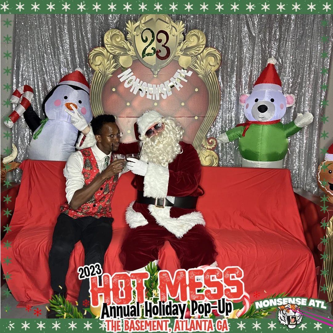 2023 HOT MESS Holiday Pop-up Santa Photos! Brought to you by Nonsense ATL!