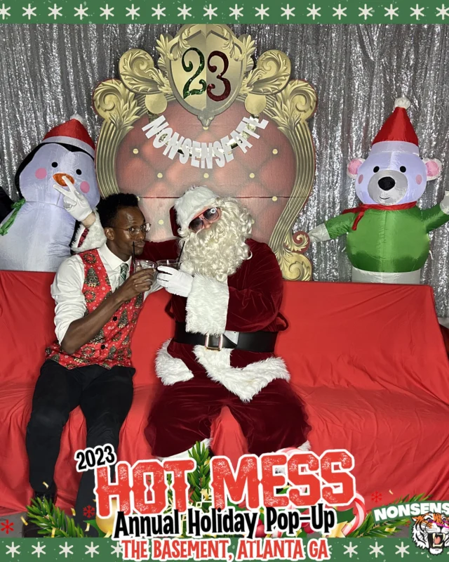 2023 HOT MESS Holiday Pop-up Santa Photos! Brought to you by Nonsense ATL!
