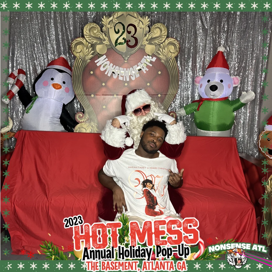 2023 HOT MESS Holiday Pop-up Santa Photos! Brought to you by Nonsense ATL!