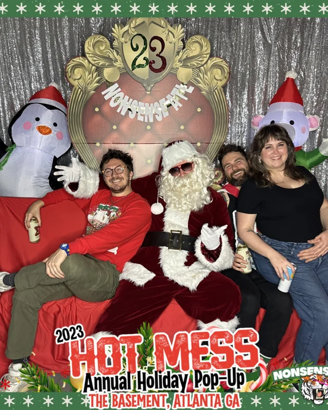 2023 HOT MESS Holiday Pop-up Santa Photos! Brought to you by Nonsense ATL!