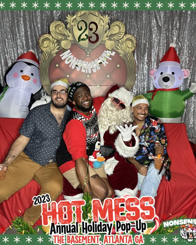 2023 HOT MESS Holiday Pop-up Santa Photos! Brought to you by Nonsense ATL!