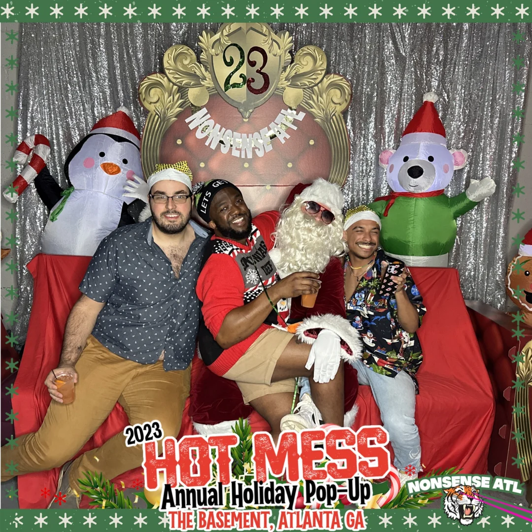 2023 HOT MESS Holiday Pop-up Santa Photos! Brought to you by Nonsense ATL!