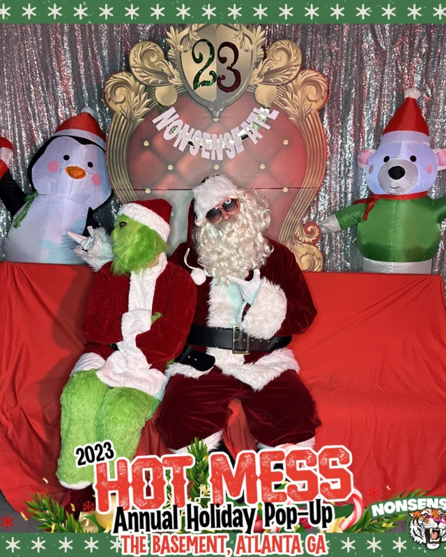 2023 HOT MESS Holiday Pop-up Santa Photos! Brought to you by Nonsense ATL!
