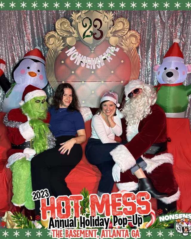 2023 HOT MESS Holiday Pop-up Santa Photos! Brought to you by Nonsense ATL!