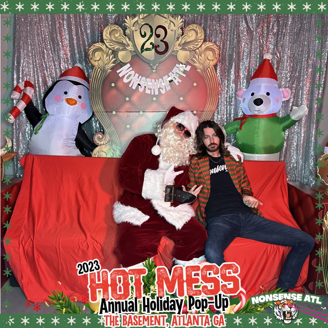 2023 HOT MESS Holiday Pop-up Santa Photos! Brought to you by Nonsense ATL!