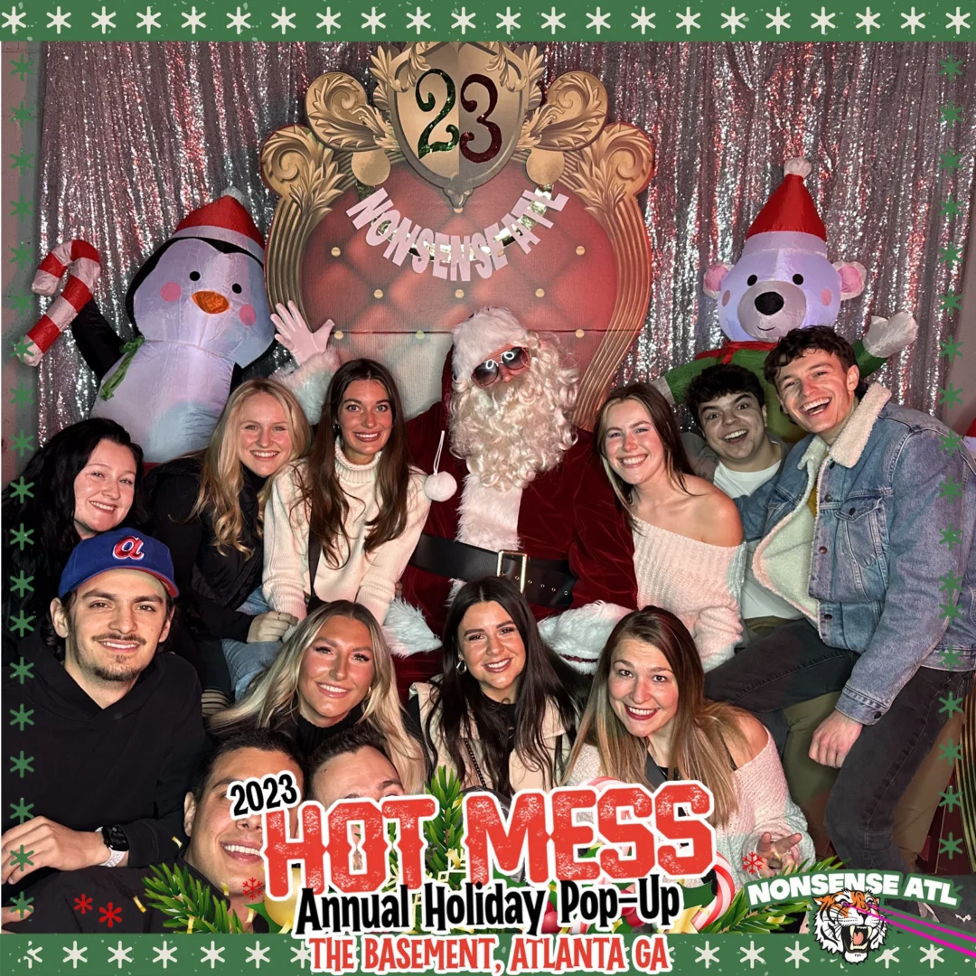 2023 HOT MESS Holiday Pop-up Santa Photos! Brought to you by Nonsense ATL!