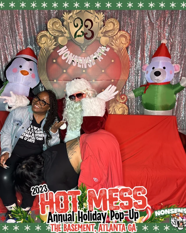 2023 HOT MESS Holiday Pop-up Santa Photos! Brought to you by Nonsense ATL!