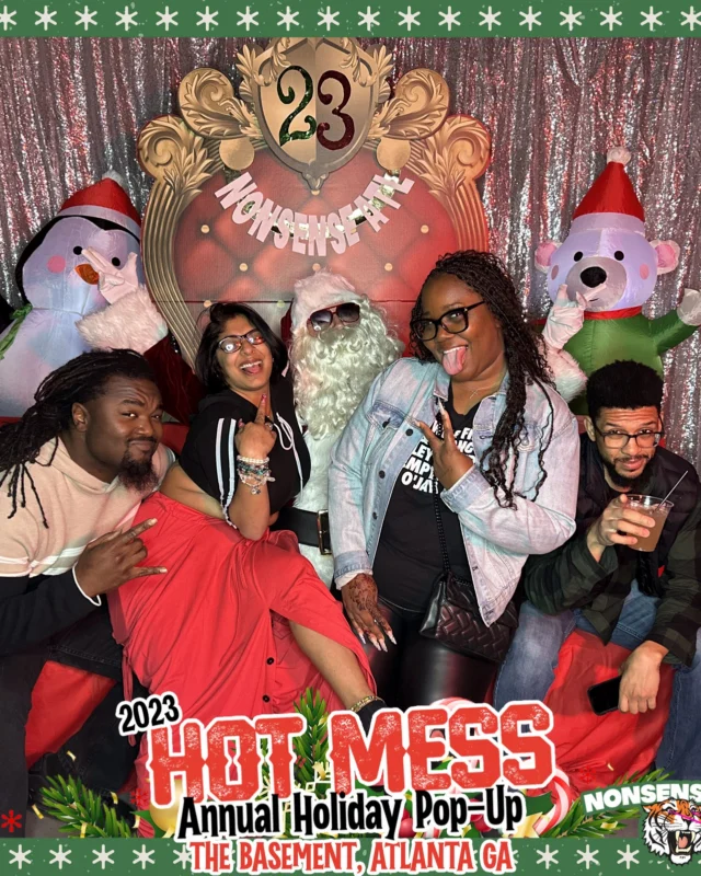 2023 HOT MESS Holiday Pop-up Santa Photos! Brought to you by Nonsense ATL!