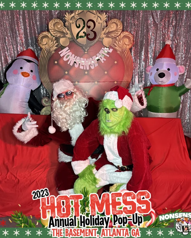 2023 HOT MESS Holiday Pop-up Santa Photos! Brought to you by Nonsense ATL!