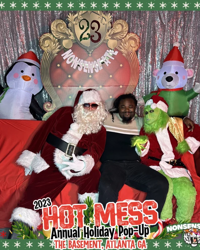 2023 HOT MESS Holiday Pop-up Santa Photos! Brought to you by Nonsense ATL!