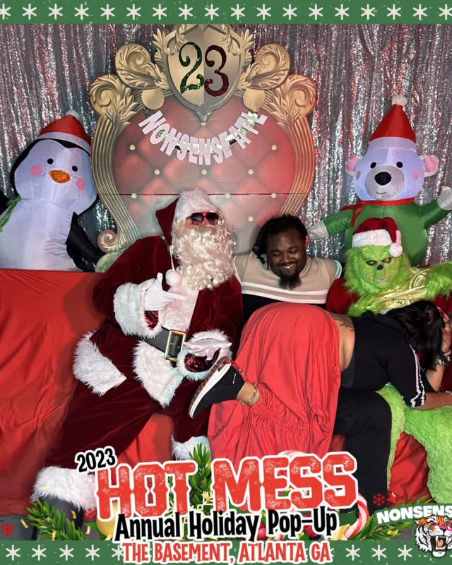 2023 HOT MESS Holiday Pop-up Santa Photos! Brought to you by Nonsense ATL!