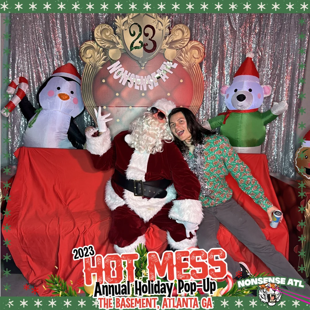 2023 HOT MESS Holiday Pop-up Santa Photos! Brought to you by Nonsense ATL!