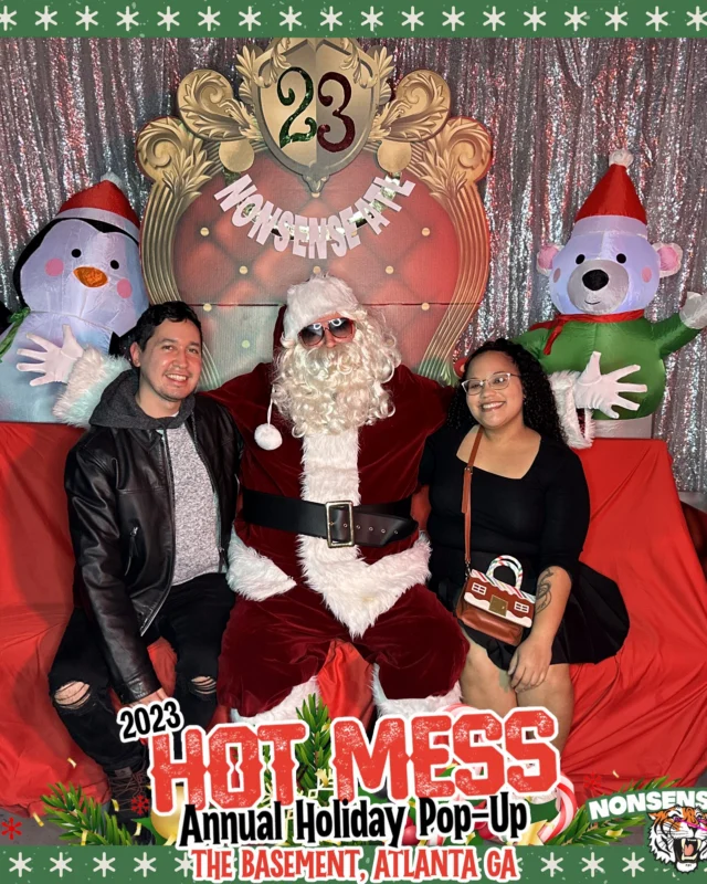 2023 HOT MESS Holiday Pop-up Santa Photos! Brought to you by Nonsense ATL!