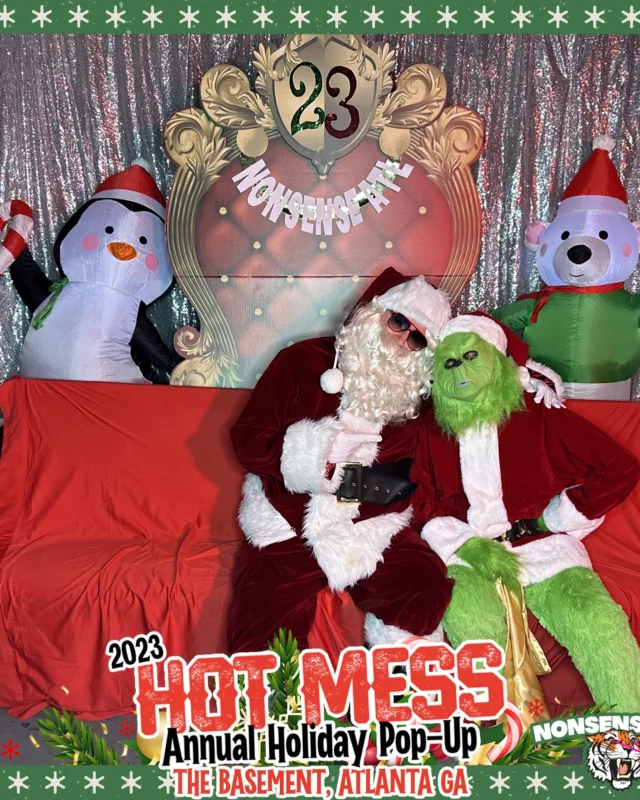 2023 HOT MESS Holiday Pop-up Santa Photos! Brought to you by Nonsense ATL!